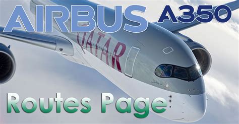 Airbus A350 routes page - Airport Spotting