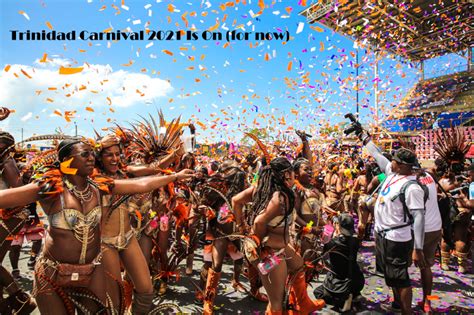 Carnival 2021 In On in Trinidad & Tobago (For Now)