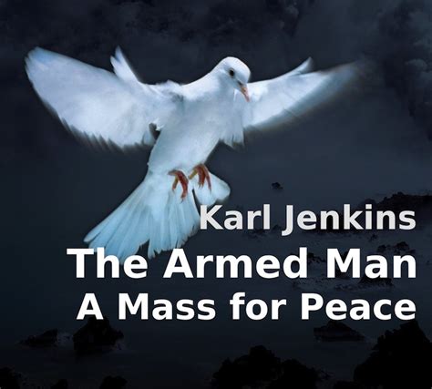 Komponierter Frieden – Karl Jenkins „The Armed Man“ – Kirchenkonzerte ...