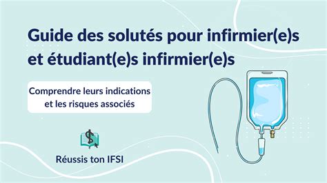 Guide des solutés pour infirmier(e)s et étudiant(e)s infirmier(e)s