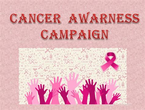 Cancer Awareness Campaign