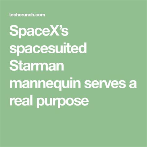 SpaceX's spacesuited Starman mannequin serves a real purpose | Starman, Spacex, Mannequins