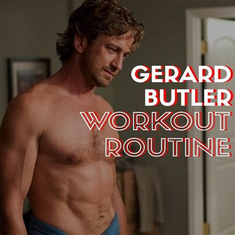 Gerard Butler Workout Routine and Diet Plan: Train like King Leonidas | Workout routine, Gerard ...