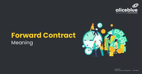 Forward Contract Meaning - Definition, Example & How To Use