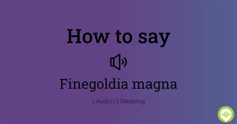 How to pronounce Finegoldia magna | HowToPronounce.com