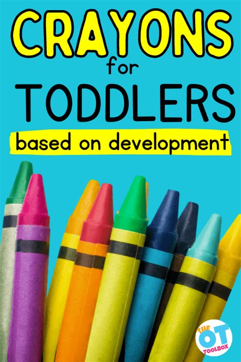 Crayons for Toddlers - The OT Toolbox