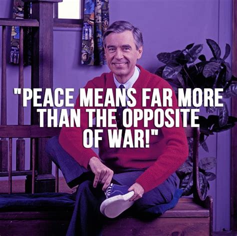 11 uplifting mr rogers quotes that we could all use in our lives right now 2 11 Reassuring Mr ...