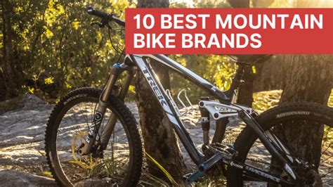 10 Best Mountain Bike Brands - Mountain Bikes Ride