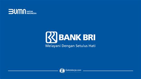 PT Bank Rakyat Indonesia (Persero) Tbk - Goletskerja.com