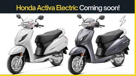 Honda Activa Electric Scooter Price 1 Lakh? Launch Date - Carandbike24