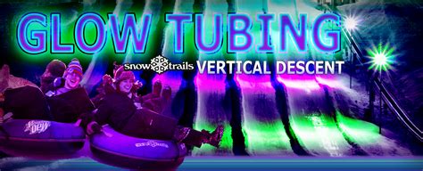 Glow Tubing at Vertical Descent