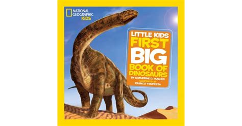 National Geographic Little Kids First Big Book of Dinosaurs | Dinosaur Books For Kids | POPSUGAR ...