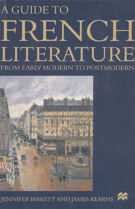 A Guide to French Literature: From Early Modern to Postmodern: Jennifer Birkett: Red Globe Press