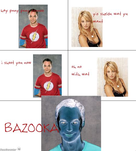 i shoot u now | Bazinga | Know Your Meme