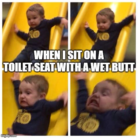 Slippery toilet seat - Imgflip