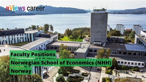 Norwegian School of Economics NHH Faculty Job Vacancies - nViews Career