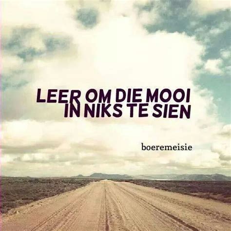 Inspirational Afrikaans Quotes: Leer om die mooi in inks te sten