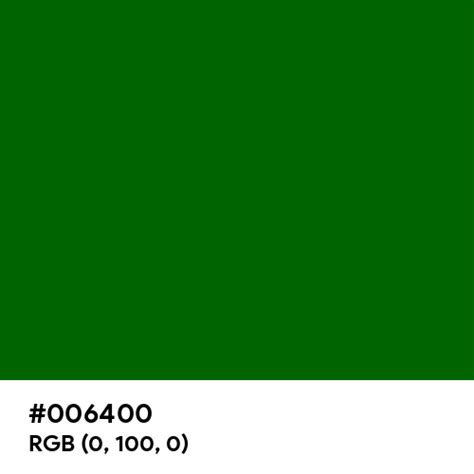 Dark Green color hex code is #006400