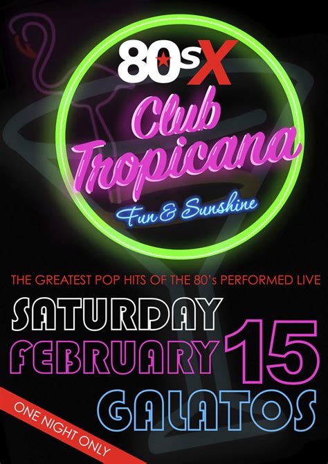 80s X – Club Tropicana – Postponed – Galatos