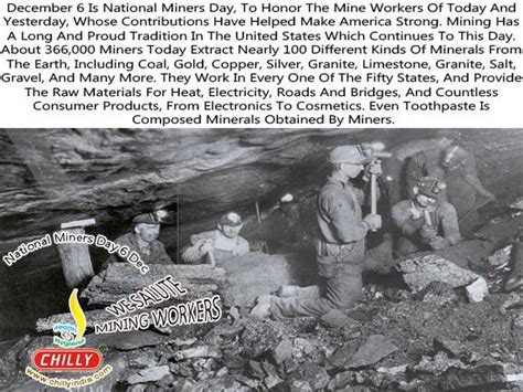 December 6 is National Miners Day, To honor the Mine workers of today and yesterday. | Chilly ...