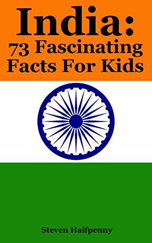 India: 73 Fascinating Facts For Kids: Facts About India eBook ...