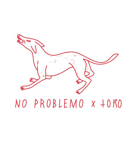 No Problemo — Estudio Toro