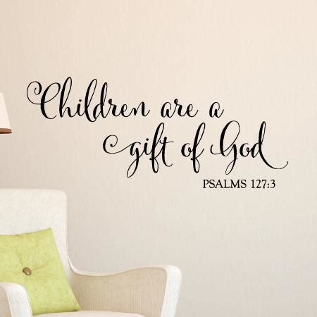 Children Are A Gift Wall Quotes™ Decal | WallQuotes.com