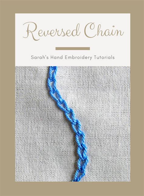 Reverse Chain Stitch - Sarah's Hand Embroidery Tutorials