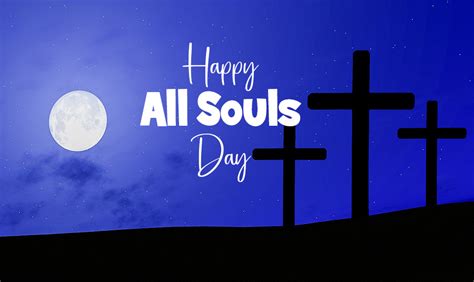 100+ All Souls Day Quotes, Messages and Wishes