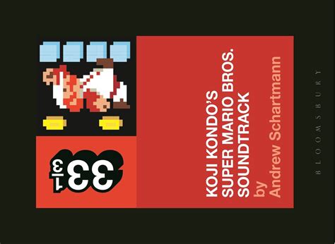 Review: Koji Kondo's Super Mario Bros. Soundtrack (33 1/3) - Armchair ...