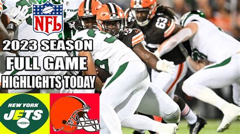 Cleveland Browns vs New York Jets Full Game (12/28/23) WEEK 17 | NFL ...