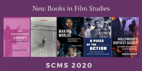 Continue Your Exploration of New Books in Film Studies with Philip Leventhal - Columbia ...