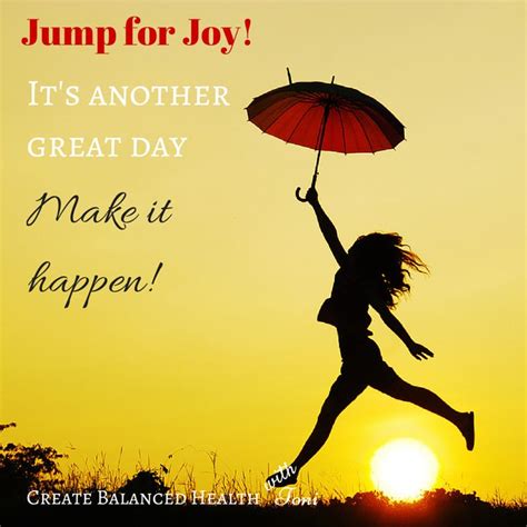 Jump for joy! | Jumping for joy, Happy monday quotes, Joy