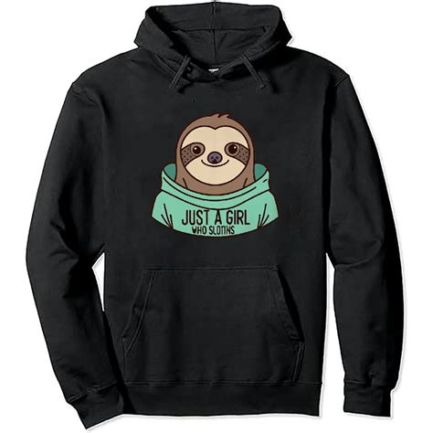 MAXPRESS Just A Girl Who Loves Sloths Cute Sloth Lover Girls Pullover ...