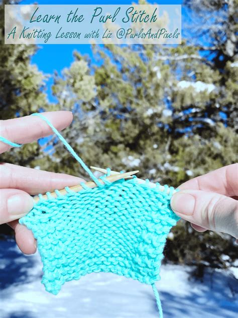 How to Make the Purl Stitch, Knitting Tutorial from PurlsAndPixels