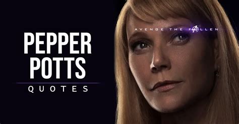 20+ Best 'Pepper Potts' Quotes | Scattered Quotes