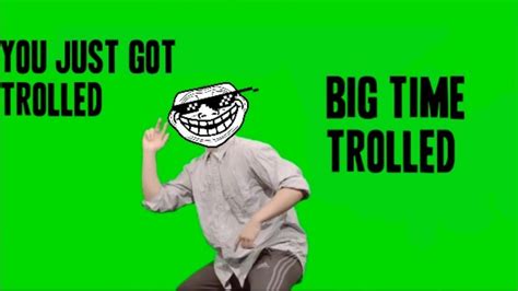 You Just Got Trolled Big Time Trolled Blank Template - Imgflip