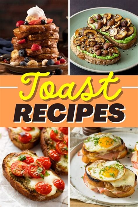 30 Toast Recipes To Brighten Your Morning - Insanely Good