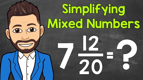 How to Simplify a Mixed Number | Math with Mr. J - YouTube