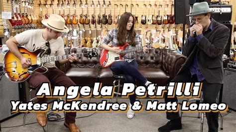 Angela Petrilli With Matt Lomeo & Yates McKendree