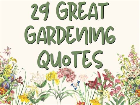 29 Great Gardening Quotes