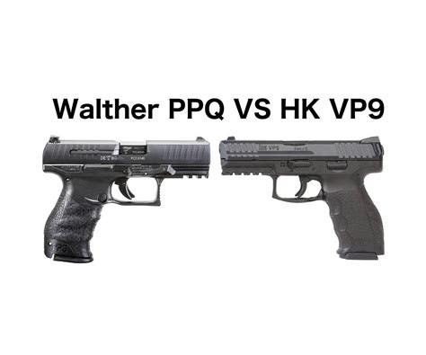 Walther PPQ vs HK VP9 (with pictures) | Clinger Holsters