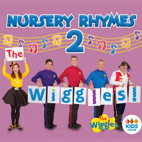 The Wiggles Nursery Rhymes 2 by The Wiggles - Playtime Playlist