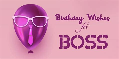 Happy Birthday, Boss! Top 50 Birthday Wishes for Boss