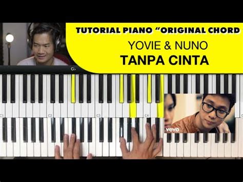 Tutorial Piano Yovie & Nuno - Tanpa Cinta (Chord Asli) - YouTube