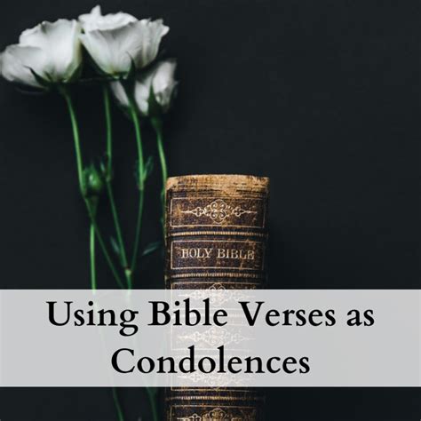 Bible Verses to Use as Condolences and Sympathy Messages - Holidappy