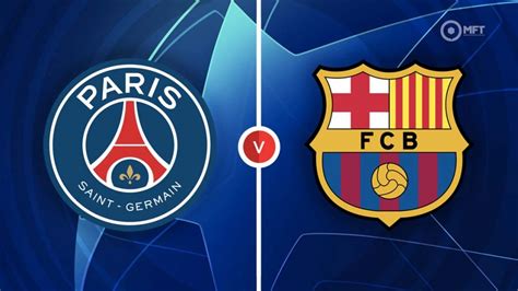 PSG vs Barcelona Prediction and Betting Tips