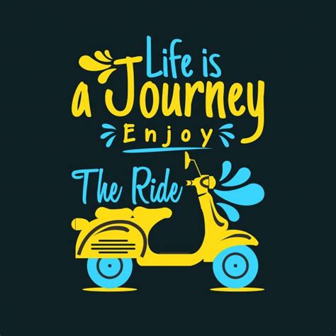 Premium Vector | Life is a journey enjoy the ride | Swag quotes, Funky ...