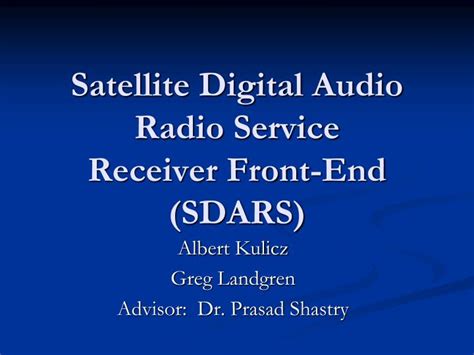 PPT - Satellite Digital Audio Radio Service Receiver Front-End (SDARS ...