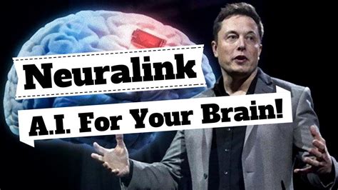 Elon Musk Talks On Neuralink: Artificial Intelligence Future of Superhuman Cyborgs? - YouTube